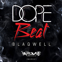 BLAQWELL - Dope Beat