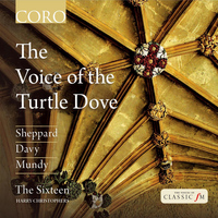 The Sixteen / Harry Christophers - The Voice of the Turtle Dove