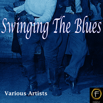 Various Artists - Swinging The Blues
