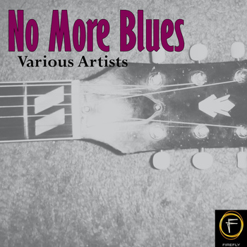 Various Artists - No More Blues