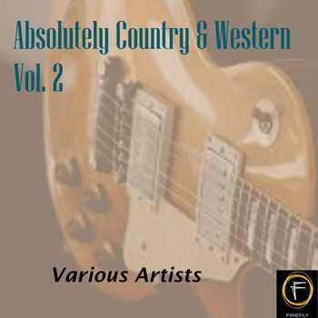 Various Artists - Absolutely Country & Western, Vol. 2