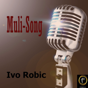 IVO ROBIC - Muli-Song