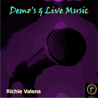 Richie Valens - Demo's & Live Music
