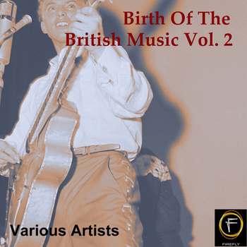 Various Artists - Birth Of The British Music, Vol. 2