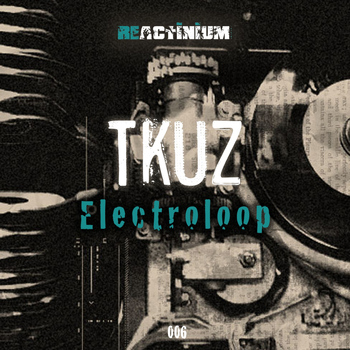 TKUZ - Electroloop EP