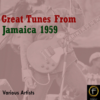 Various Artists - Great Tunes From Jamaica, 1959