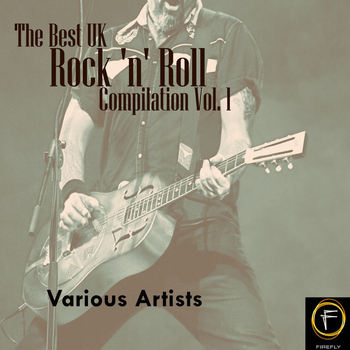 Various Artists - The Best UK Rock 'n' Roll Compilation Vol. 1