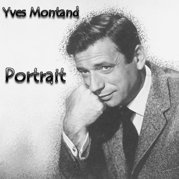 Yves Montand - Portrait