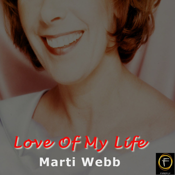 Marti Webb - Love Of My Life