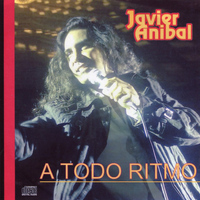 Javier Anibal - A Todo Ritmo