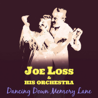 Joe Loss and his Orchestra - Dancing Down Memory Lane