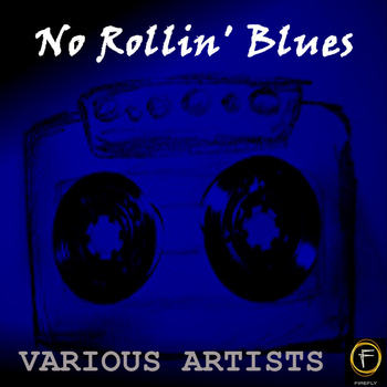 Various Artists - No Rollin' Blues