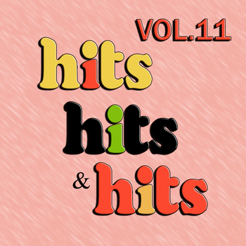 Various Artists - Hits, Hits, & Hits, Vol. 11
