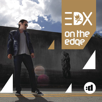 EDX - On The Edge (Remixed)