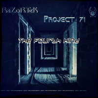 Project 71 - The Fourth Kind