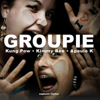 Dj Kung Pow - Groupie EP