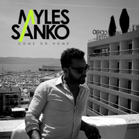 Myles Sanko - Come On Home - Single (Remixes)