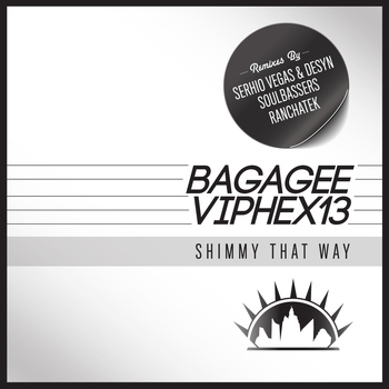 Bagagee Viphex13 - Shimmy That Way