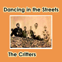 The Critters - Dancing in the Street