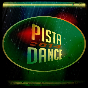 Various Artists - Pista Dance 2014 (Explicit)
