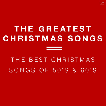Christmas - The Greatest Christmas Songs