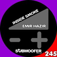 Emir Hazir - Inside Smoke