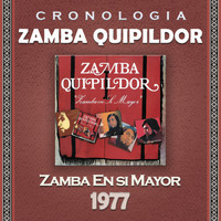 Zamba Quipildor - Zamba Quipildor Cronología - Zamba en Si Mayor (1977)