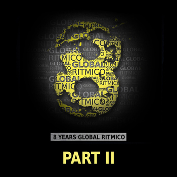 Various Artists - 8 Years Global Ritmico, Pt. 2