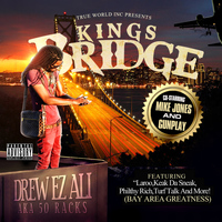 Drew Ez Ali - Kings Bridge (Explicit)