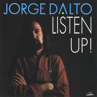 Jorge Dalto - Listen Up
