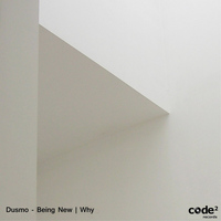 Dusmo - Being New | Why
