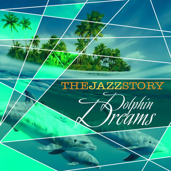 Various Artists - The Jazz Story - Dolphin Dreams