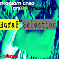 Problem Child - Rural Selections, Pt. 1