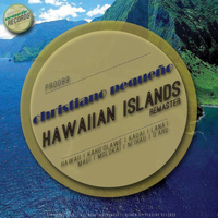 Christiano Pequeno - Hawaiian Islands / Remaster
