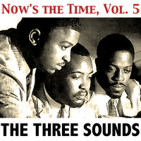 The Three Sounds - Now's the Time, Vol. 5