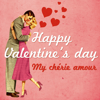 Various Artists - Happy Valentine's Day (My chérie amour)