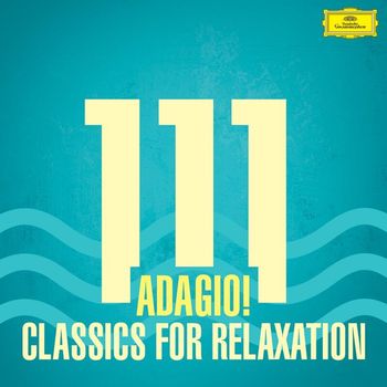Various Artists - 111 Adagio! Classics For Relaxation