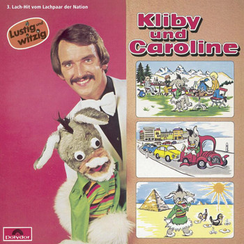 Kliby Und Caroline - Lustig und witzig (3. Lach-Hit)