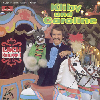 Kliby Und Caroline - Lach Karussell (4. Lach-Hit)