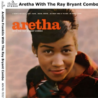 Aretha Franklin, The Ray Bryant Combo - Aretha With the Ray Bryant Combo