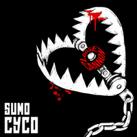 Sumo Cyco - Loose Cannon