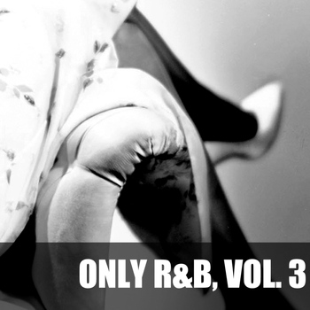 Various Artists - Only R&B, Vol. 3