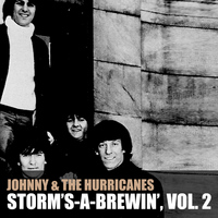 Johnny & the Hurricanes - Storm's-a-Brewin', Vol. 2