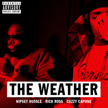 Rick Ross - The Weather (feat. Rick Ross & Cuzzy Capone)