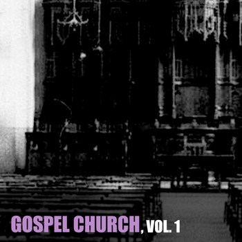 Various Artists - Gospel Church, Vol. 1