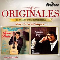 Marco Antonio Vázquez - Los Originales Vol. 2