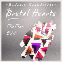 Bedouin Soundclash - Brutal Hearts (FlicFlac Radio Edit)