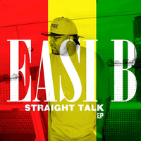 Easi B - Straight Talk