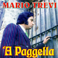 Mario Trevi - 'A Paggella