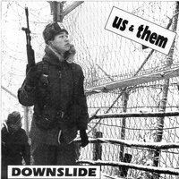 Us & Them - Downslide
